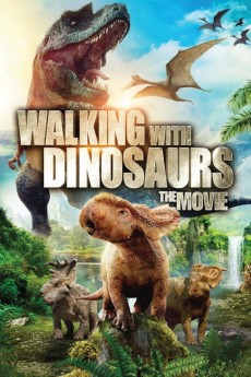 Walking with Dinosaurs 3D (2013) download
