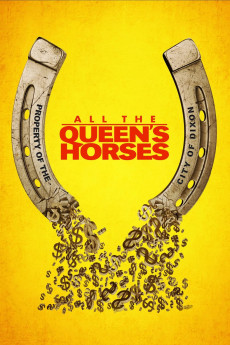 All the Queen's Horses (2017) download