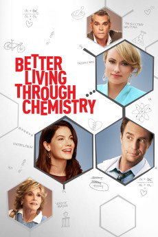Better Living Through Chemistry (2014) download