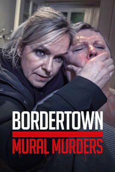 Bordertown: The Mural Murders (2021) download