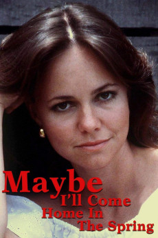 Maybe I'll Come Home in the Spring (1971) download
