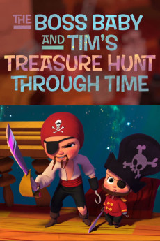 The Boss Baby and Tim's Treasure Hunt Through Time (2017) download