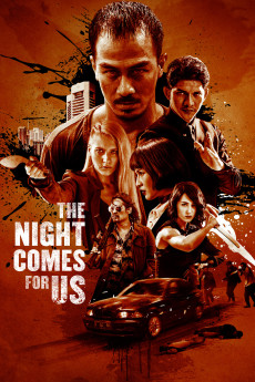 The Night Comes for Us (2018) download