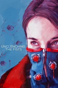 Unclenching the Fists (2021) download