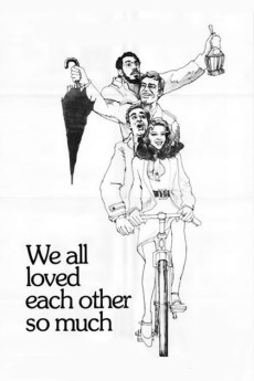 We All Loved Each Other So Much (1974) download