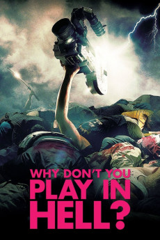 Why Don't You Play in Hell? (2013) download